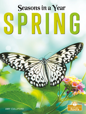 Spring: A Crabtree Roots Book 1427134731 Book Cover