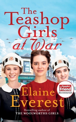 The Teashop Girls at War: A captivating wartime... 1035020645 Book Cover