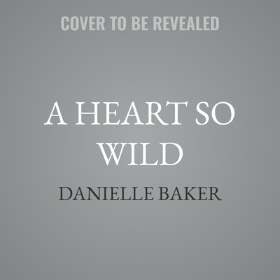 A Heart So Wild B0GGNJHYTC Book Cover