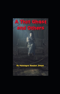 A Thin Ghost and Others illustrated B08HG7TTJ9 Book Cover