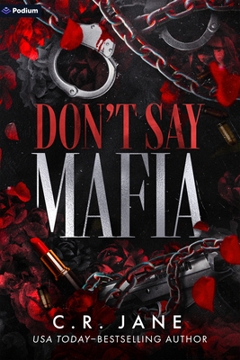 Don't Say Mafia: A Mafia Romance B0G8YZNQ2Q Book Cover