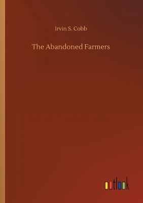 The Abandoned Farmers 3734040361 Book Cover