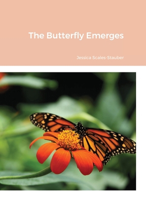 The Butterfly Emerges 1716752450 Book Cover