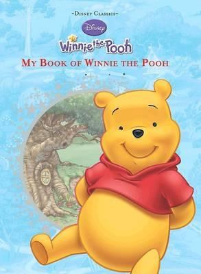 Disney Diecut Classics: My Book of Winnie the Pooh 1407589040 Book Cover