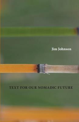 Text For Our Nomadic Future 1945063211 Book Cover