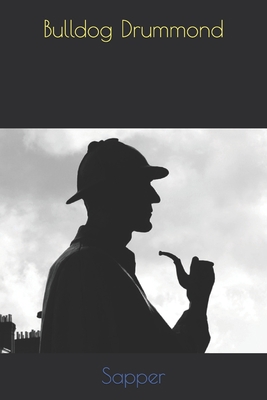 Bulldog Drummond B08T6MCC95 Book Cover