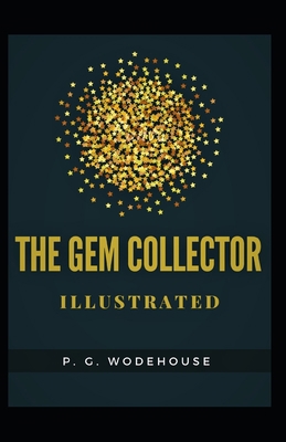 The Gem Collector Illustrated B0932HRR93 Book Cover