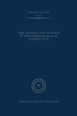Philosophy and Science in Phenomenological Pers... 902472922X Book Cover
