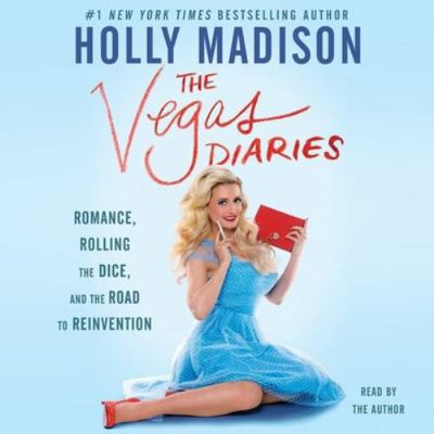The Vegas Diaries Lib/E: Romance, Rolling the D... 1504736214 Book Cover