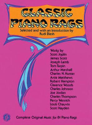 Classic Piano Rags: Complete Original Music for... 0486204693 Book Cover