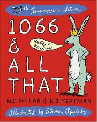 1066 & All That: 75th Anniversary Edition B0092L7KQ0 Book Cover