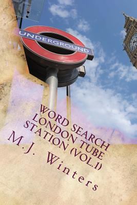 Word Search London Tube Station (Vol.1) 1522928863 Book Cover