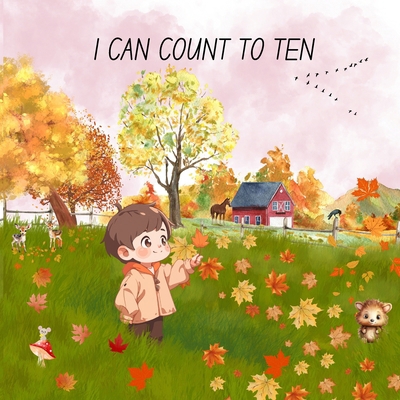 I Can Count to Ten B0CY9HBBZK Book Cover