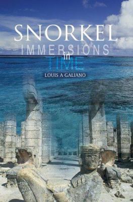 Snorkel: Immersions in Time 0595378625 Book Cover