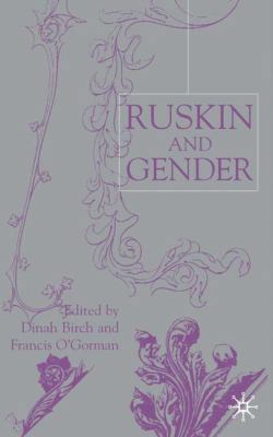 Ruskin and Gender 0333968972 Book Cover