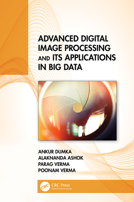 Advanced Digital Image Processing and Its Appli... 0367367688 Book Cover