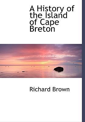 A History of the Island of Cape Breton 111719471X Book Cover