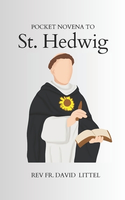 St. Hedwig: Pocket Novena B0D929RKVF Book Cover