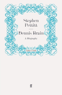 Dennis Brain 0571254225 Book Cover