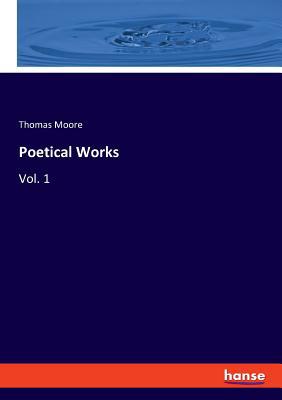 Poetical Works: Vol. 1 3337778011 Book Cover