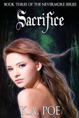 Sacrifice (Nevermore, Book 3) 1517591066 Book Cover