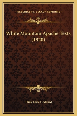 White Mountain Apache Texts (1920) 1169269974 Book Cover