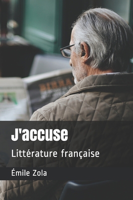 J'accuse: Litt?rature fran?aise [French] B08H6RY7LQ Book Cover