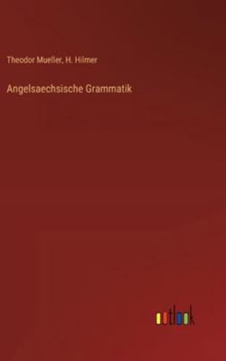 Angelsaechsische Grammatik [German] 3368532588 Book Cover