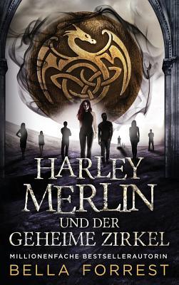 Harley Merlin und der geheime Zirkel [German] 1947607790 Book Cover