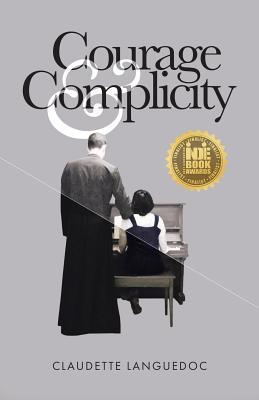 Courage and Complicity 1775060020 Book Cover