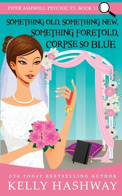 Something Old, Something New, Something Foretol... B09H8YZM8T Book Cover