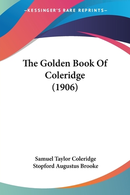 The Golden Book Of Coleridge (1906) 1120886163 Book Cover