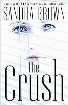 The Crush 0446527041 Book Cover