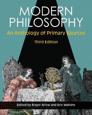 Modern Philosophy: An Anthology of Primary Sources 1624668054 Book Cover