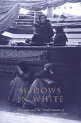 Widows in White: Migration and the Transformati... 0802037313 Book Cover