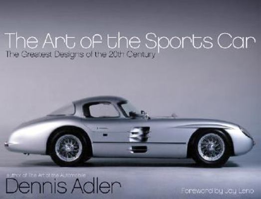 The Art of the Sports Car: The Greatest Designs... 0060188855 Book Cover