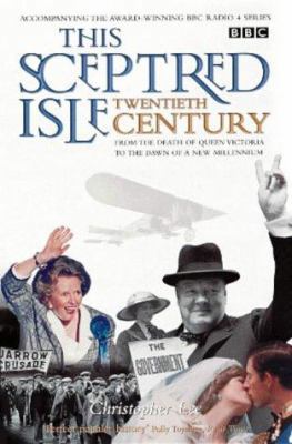 This Sceptred Isle Twentieth Century 0140276017 Book Cover