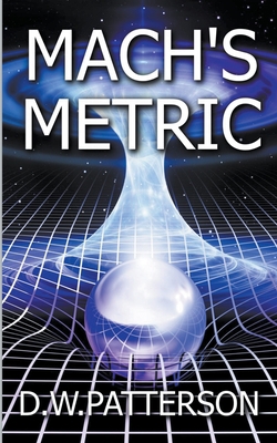 Mach's Metric B0BYTNQ3QH Book Cover