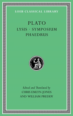 Lysis. Symposium. Phaedrus 0674997433 Book Cover
