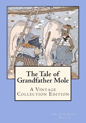 The Tale of Grandfather Mole: A Vintage Collect... 154672530X Book Cover
