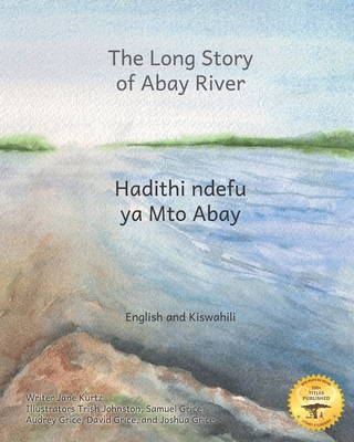 The Long Story of Abay River: Life-Giving Headw... B0C1J7CP5B Book Cover