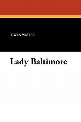 Lady Baltimore 1434426777 Book Cover