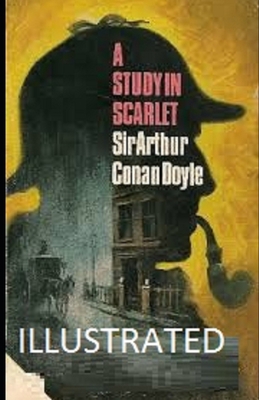 A Study in Scarlet Illustrated B08N7ZMXCZ Book Cover