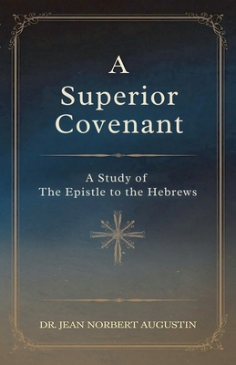 A Superior Covenant B0DKMD9CQP Book Cover