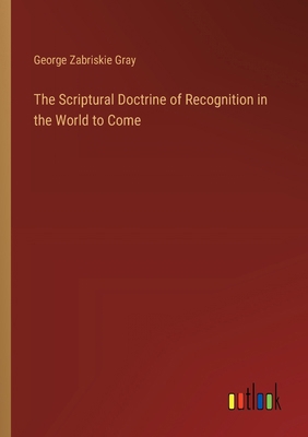 The Scriptural Doctrine of Recognition in the W... 338525082X Book Cover