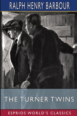 The Turner Twins (Esprios Classics): Illustrate... B0C31W9RPF Book Cover