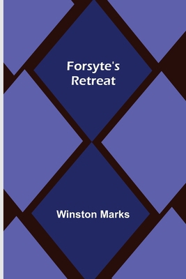 Forsyte's Retreat 9356086850 Book Cover