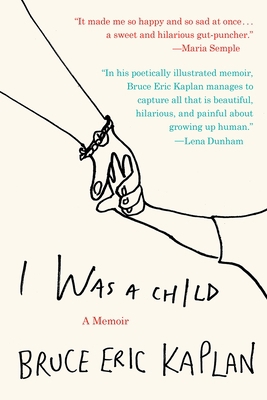 I Was a Child: A Memoir 0399183418 Book Cover