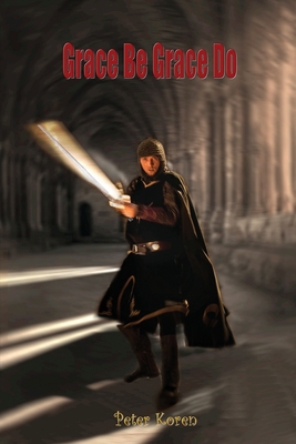 Grace Be Grace Do 0473625695 Book Cover