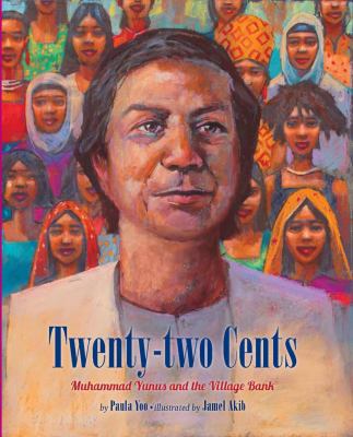 Twenty-Two Cents: The Story of Muhammad Yunus 160060658X Book Cover